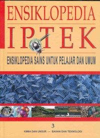 Image of ENSIKLOPEDIA IPTEK : KIMIA DAN UNSUR-BAHAN DAN TEKNOLOGI (3)