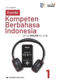 Image of KOMBI : KOMPETEN BERBAHASA INDONESIA UNTUK SMA/MA KELAS X