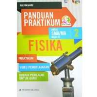 Image of PANDUAN PRAKTIKUM FISIKA UNTUK SMA/MA KELAS XI JLD.2