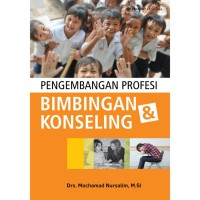 PENGEMBANGAN PROFESI BIMBINGAN & KONSELING