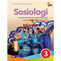 SOSIOLOGI KELOMPOK PEMINATAN ILMU PENGETAHUAN SOSIAL UNTUK SMA/MA KLS XII